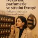 Objevte svět nezávislých parfumerií ve střední Evropě: ručně vyráběné vůně, niche značky a exkluzivní příběhy. Česko, Slovensko, Německo i Rakousko voní nově.