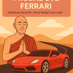 "Mnich, který prodal své Ferrari" není jen další self-help kniha - je to manuál pro druhý poločas života.